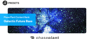 Phase Plant Expansion Pack: Galactic Future Bass