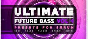 Ultimate Future Bass for Serum Vol. 4