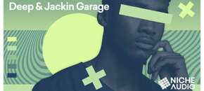Deep & Jackin Garage Wav Pack