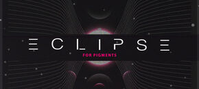 Eclipse - Cinematic Presets for Pigments