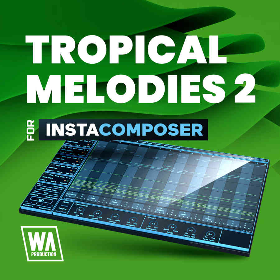 W.A. Production Tropical Melodies 2 for InstaComposer
