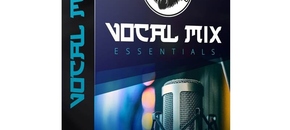 Vocal Mix Essentials