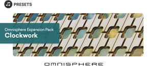 Omnisphere Expansion Pack: Clockwork