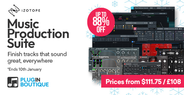 iZotope Music Production Suite 5 Holiday Sale