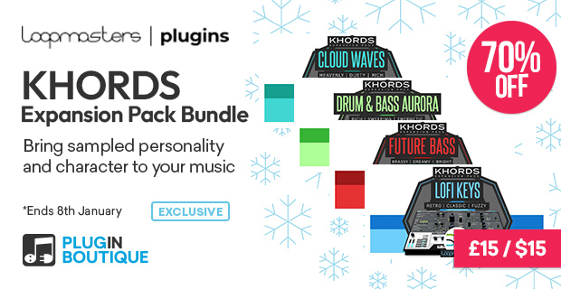 Loopmasters Plugins KHORDS Expansion Pack Bundle Holiday Sale (Exclusive)