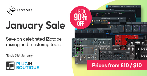 iZotope January Sale, Save up to 90% at Plugin Boutique