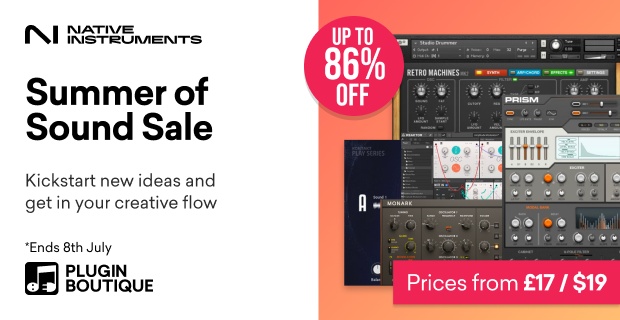 Native Instruments Summer of Sound Sale, Save up to 86% at Plugin Boutique